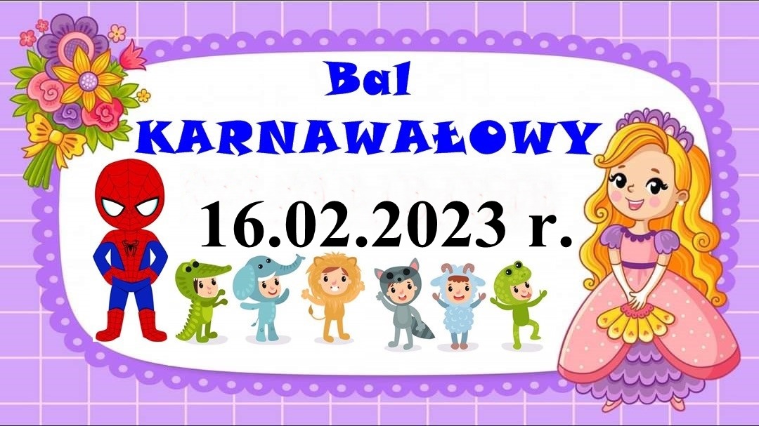 Bal Karnawałowy - 16.02.2023 r